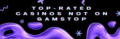 Casinos Not Registered on Gamstop Your Guide to Alternative Gaming Options