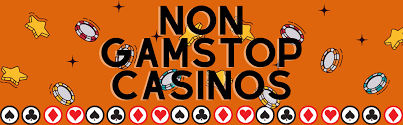 Casinos Non Gamstop Your Ultimate Guide