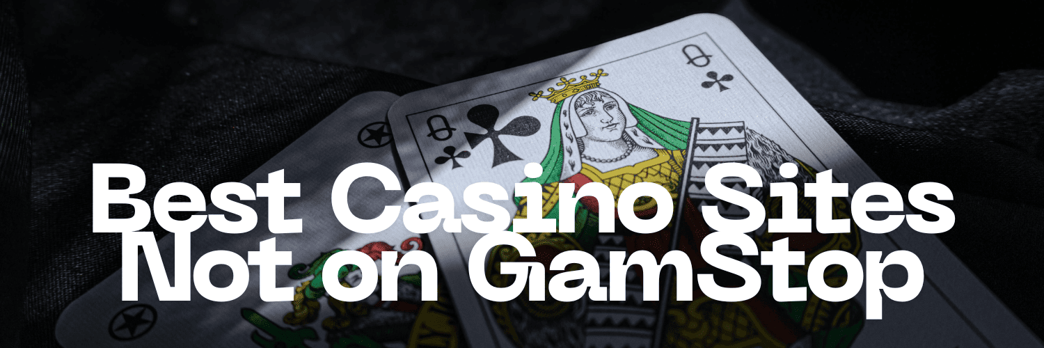 Discover Casino Sites Not on Gamstop Your Guide to Alternatives