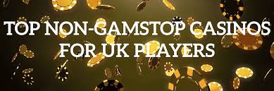 Discover Casinos Not Under GamStop Your Guide to Non-GamStop Gambling