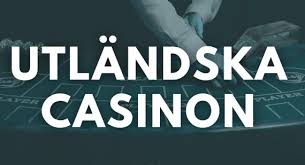 Utländska Casino En Guider till Spel och Strategier