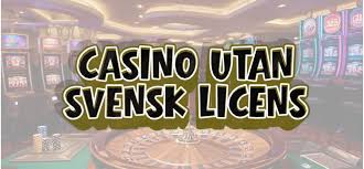 Casinon utan svensk licens En omfattande guide -1756486684